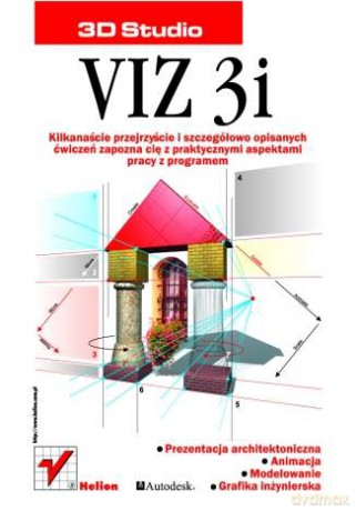 3D Studio VIZ 3i [KSIĄŻKA]