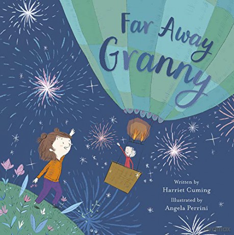 Far Away Granny - Harriet Cuming [KSIĄŻKA]