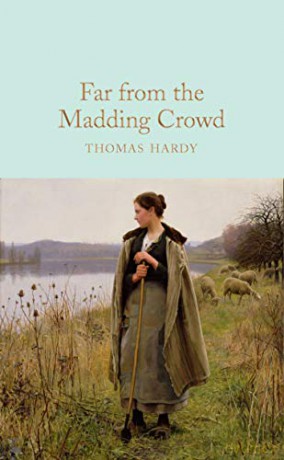 Far From the Madding Crowd: Thomas Hardy (Macmillan Collector's Library, 196) - Thomas Hardy [KSIĄŻKA]