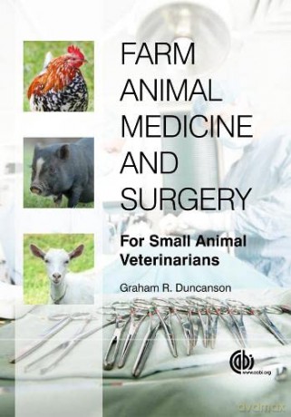 Farm Animal Medicine and Surgery: For Small Animal Veterinarians - Dr Graham R Duncanson [KSIĄŻKA]