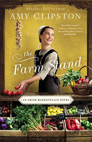 Farm Stand: 2 (An Amish Marketplace Novel) - Amy Clipston [KSIĄŻKA]