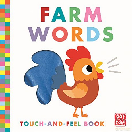 Farm Words: Board Book (Touch-and-Feel) - Pat-a-Cake [KSIĄŻKA]