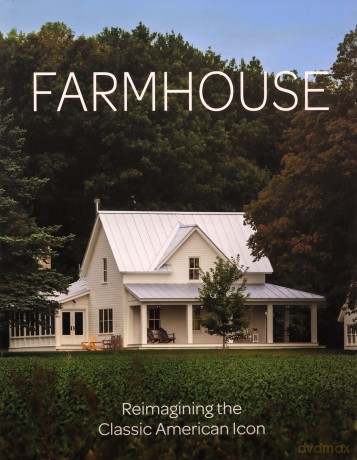 Farmhouse: Inspiration for the Classic American Home (Fine Homebuilding) - Editors of ' [KSIĄŻKA]