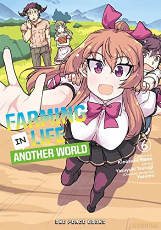 Farming Life In Another World Volume 6 - Kinosuke Naito [KSIĄŻKA]
