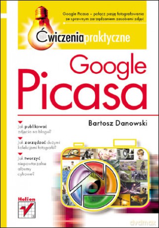 Google Picasa. Ćwiczenia praktyczne [KSIĄŻKA]