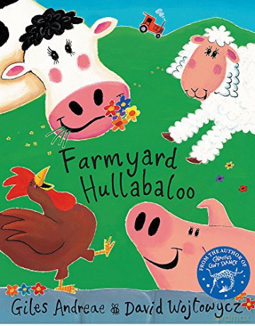 Farmyard Hullabaloo! - Giles Andreae [KSIĄŻKA]