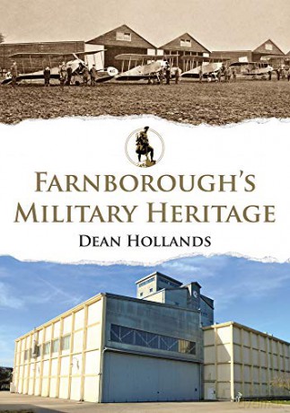 Farnborough's Military Heritage - Dean Hollands [KSIĄŻKA]