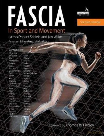 Fascia in Sport and Movement, Second edition - Robert Schleip Ph. D. [KSIĄŻKA]