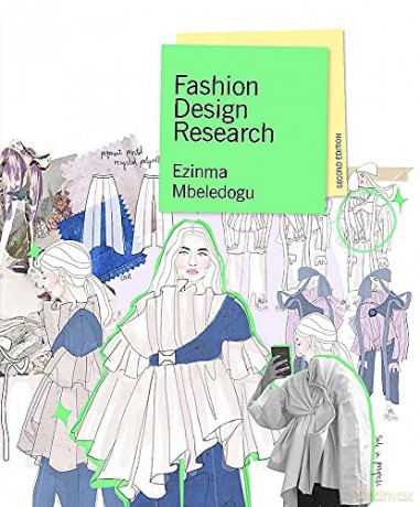 Fashion Design Research Second Edition - Ezinma Mbeledogu [KSIĄŻKA]