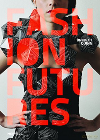 Fashion Futures - Bradley Quinn [KSIĄŻKA]