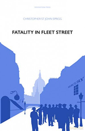 Fatality in Fleet Street - Christopher St John Sprigg [KSIĄŻKA]