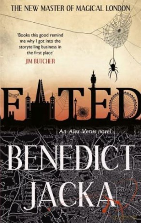 Fated: The First Alex Verus Novel from the New Master of Magical London - Benedict Jacka [KSIĄŻKA]