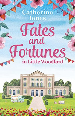 Fates and Fortunes in Little Woodford - Catherine Jones [KSIĄŻKA]