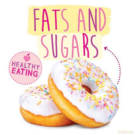 Fats and Sugars (Healthy Eating) - Gemma McMullen [KSIĄŻKA]
