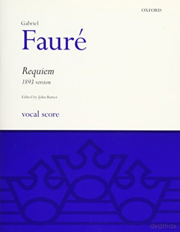 Faure Requiem (1893 version): Vocal score (Classic Choral Works) - Gabriel Faure [KSIĄŻKA]