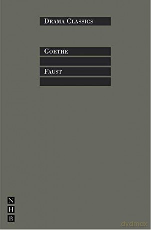 Faust Parts 1 and 2 (Drama Classics) (Nick Hern Books Drama Classics) - Johann Wolfgang Goethe [KSIĄŻKA]