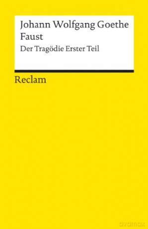 Faust: Der Tragödie Erster Teil - Johann Wolfgang von Goethe [KSIĄŻKA]