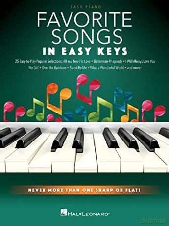Favorite Songs - In Easy Keys. Never More Than One Sharp or Flat! (Easy Piano) [KSIĄŻKA]