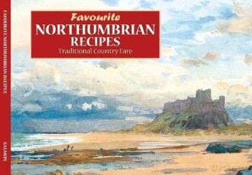 Favourite Northumberland Recipes - J Salmon Ltd. [KSIĄŻKA]