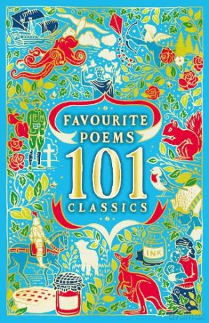 Favourite Poems: 101 Classics [KSIĄŻKA]