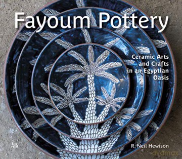 Fayoum Pottery: Ceramic Arts and Crafts in an Egyptian Oasis - R Neil Hewison [KSIĄŻKA]