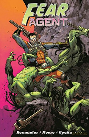 Fear Agent: Final Edition Volume 1 - Rick Remender [KSIĄŻKA]