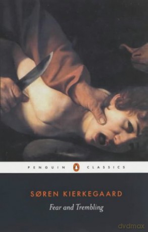 Fear and Trembling: Dialectical Lyric by Johannes De Silentio (Penguin Classics) - Soren Kierkegaard [KSIĄŻKA]