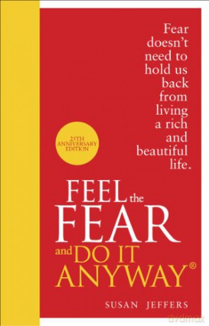 Feel The Fear And Do It Anyway - Susan Jeffers [KSIĄŻKA]