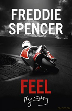 Feel: My Story - Freddie Spencer [KSIĄŻKA]