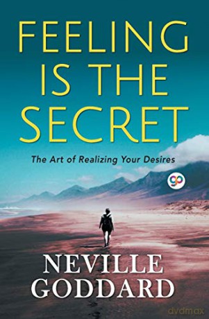 Feeling is the Secret (General Press) - Neville Goddard [KSIĄŻKA]