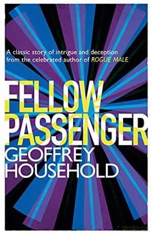 Fellow Passenger - Geoffrey Household [KSIĄŻKA]