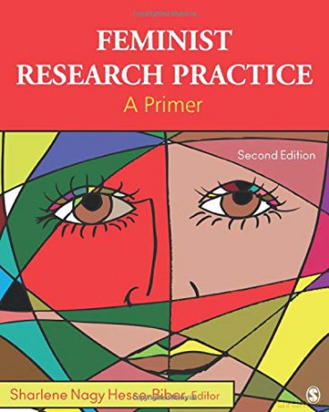 Feminist Research Practice: A Primer - Sharlene Nagy Hesse-Biber [KSIĄŻKA]