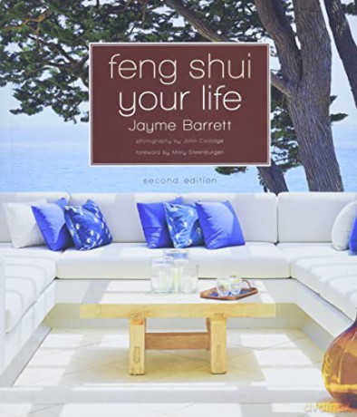 Feng Shui Your Life: Second Edition - Jayme Barrett [KSIĄŻKA]