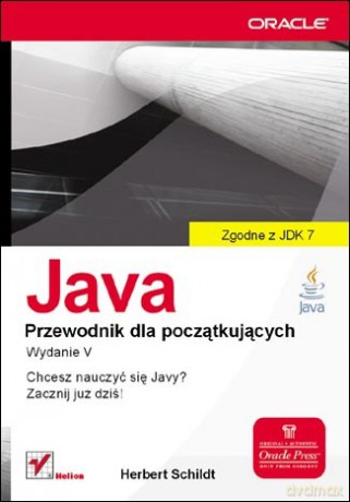 Java. Przewodnik dla początkujących. Wydanie V [KSIĄŻKA]