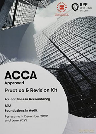 FIA Foundations in Audit (International) FAU INT: Practice and Revision Kit - BPP Learning Media [KSIĄŻKA]