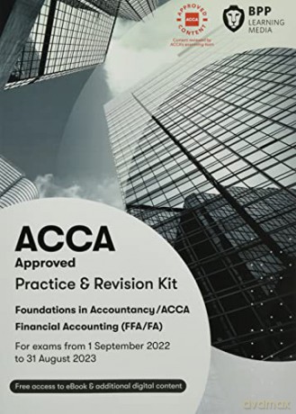 FIA Foundations of Financial Accounting FFA (ACCA F3): Practice and Revision Kit - BPP Learning Media [KSIĄŻKA]