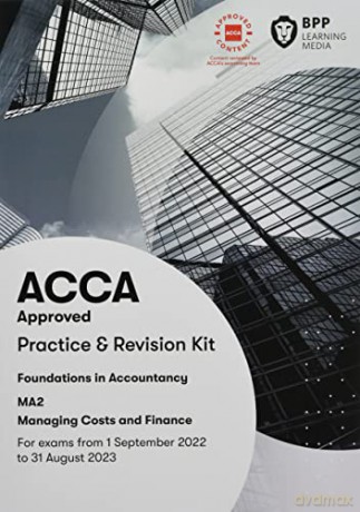 FIA Managing Costs and Finances MA2: Practice and Revision Kit - BPP Learning Media [KSIĄŻKA]