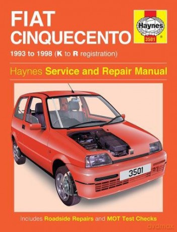 Fiat Cinquecento (93 - 98) Haynes Repair Manual - Anon [KSIĄŻKA]