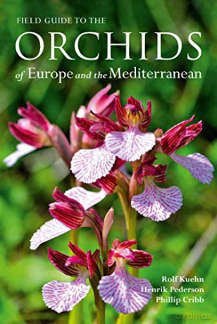 Field Guide to the Orchids of Europe and the Mediterranean - Rolf Kuhn [KSIĄŻKA]