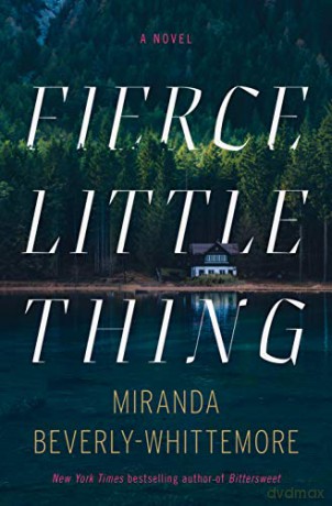 Fierce Little Thing: A Novel - Beverly-Whittemore [KSIĄŻKA]