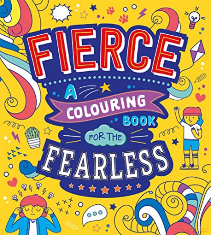Fierce: A Colouring Book for the Fearless [KSIĄŻKA]