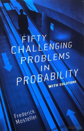 Fifty Challenging Problems in Probability with Solutions (Dover Books on Mathematics) - Frederick Mosteller [KSIĄŻKA]