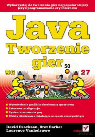 Java. Tworzenie gier [KSIĄŻKA]