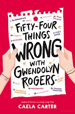 Fifty-Four Things Wrong with Gwendolyn Rogers - Caela Carter [KSIĄŻKA]