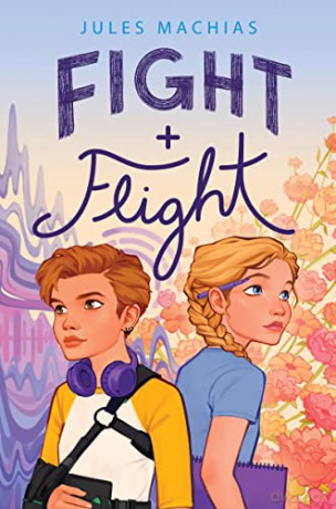 Fight + Flight - Jules Machias [KSIĄŻKA]