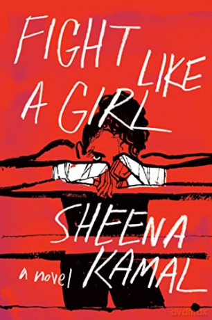 Fight Like a Girl - Sheena Kamal [KSIĄŻKA]
