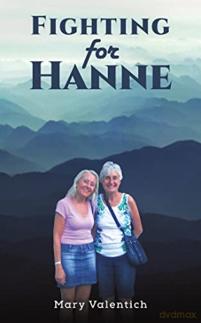 Fighting for Hanne - Mary Valentich [KSIĄŻKA]
