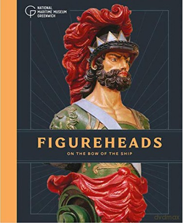 Figureheads: On the Bow of the Ship - Jeremy Michell [KSIĄŻKA]