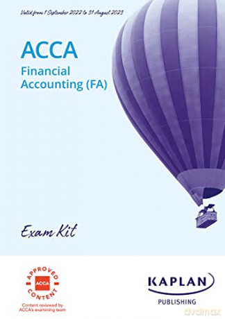 FINANCIAL ACCOUNTING (FA) - EXAM KIT - Kaplan [KSIĄŻKA]