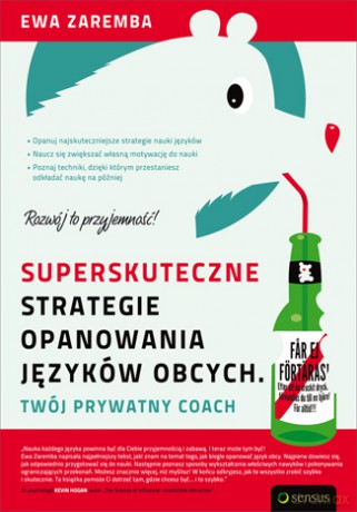 Superskuteczne strategie opanowania języków obcych. Twój prywatny coach [KSIĄŻKA]